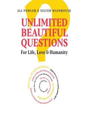 cover image of Unlimited Beautiful Questions